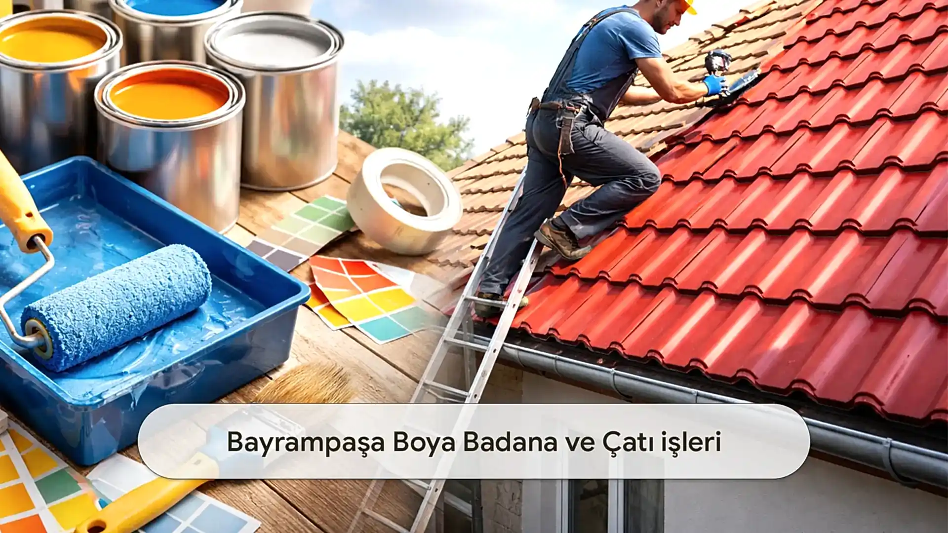 Bayrampaşa Boya Badana ve Çatı işleri Kapak